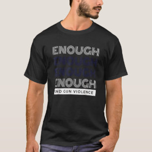 Genug End Gun Gewalt No Gun Awareness Day Wear T-Shirt