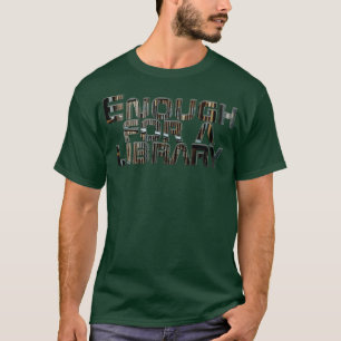 Genug für eine Bibliothek T-Shirt