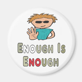 Genug ist genug magnet