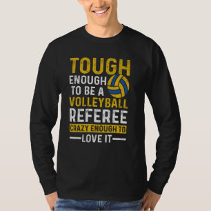 genug, um ein Volleyball-Referent Funny Voll zu se T-Shirt