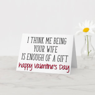 Genug von einem Geschenk, lustiger Mann Valentinst Karte