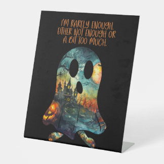 Genug zu viel Ghost Spaß Halloween Sockelschild