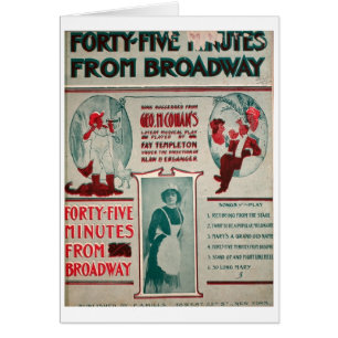 Geo. M. Cohan 45 Minuten von Broadway