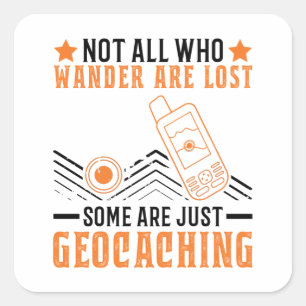 Geocacher Geocache Geocaching Gps Tracker Quadratischer Aufkleber