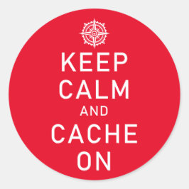 Geocaching Behalte Ruhe und Cache auf einem sonnig Runder Aufkleber