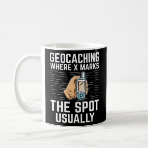 Geocaching Geocache Funny Geocacher Geocacher Sayi Kaffeetasse