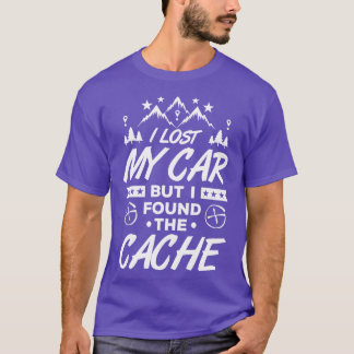 Geocaching Geocacher Caching Cacher My Car Geschen T-Shirt