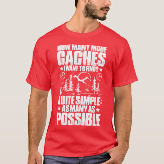 Geocaching Geocacher Geocache Geschenk vorhanden T-Shirt