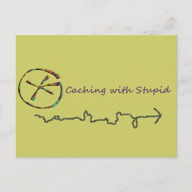 Geocaching mit Stupid Postkarte (Vorderseite)