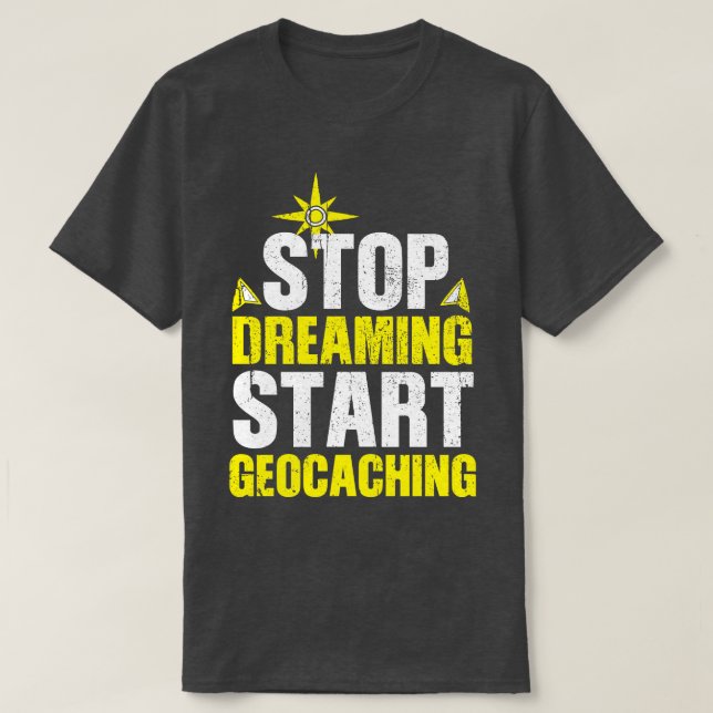 Geocaching-Sprichwort (3) T-Shirt (Design vorne)