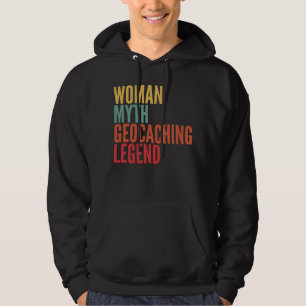 Geocaching Woman Myth Geocaching Legende Hoodie