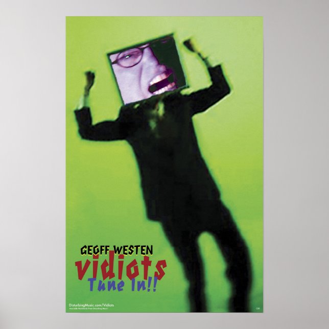 Geoff Western's VIDIOTS - Tune rein! Poster (Vorne)