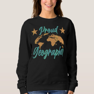 Geograf-Lehrer Geografie Student Geograp Sweatshirt
