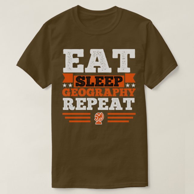Geografie Eat Sleep T-Shirt (Design vorne)