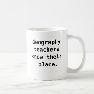 Geografie-Lehrer-lustiges Zitat-Witz-Wortspiel Kaffeetasse