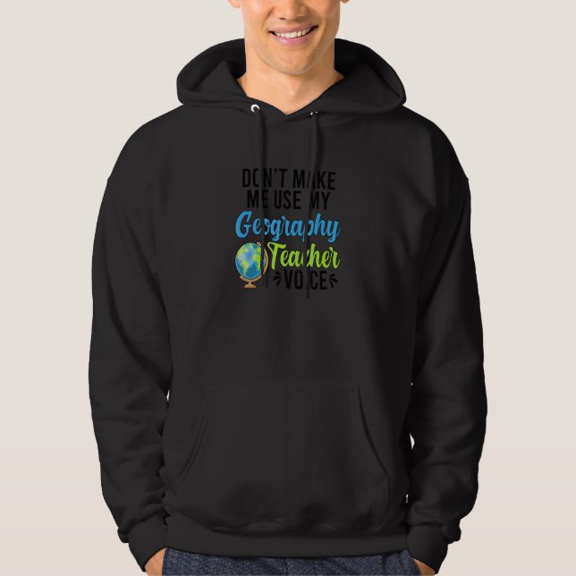 Geografie Lehrer Voice Geography Lehren Hoodie (Vorderseite)
