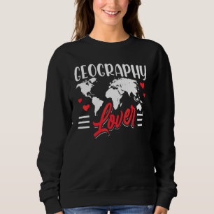 Geografischer Lehrer Geografischer Geograph Studen Sweatshirt