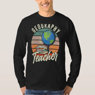 Geografischer Lehrer Geografischer Student T-Shirt
