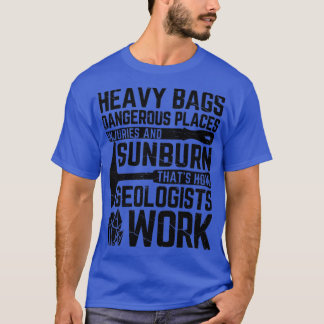 Geologe Funny Geology Rock Hunting Heavy Bags T-Shirt