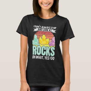 Geologe Mineral Gestein Sammeln Fossilien Ich Nich T-Shirt
