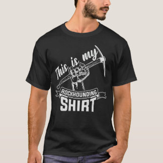 Geologe Rockhound, das ist mein Rockhounding T-Shirt