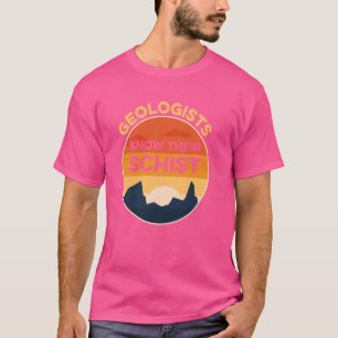 Geologen kennen ihren schisten Funny Geologist Pub T-Shirt