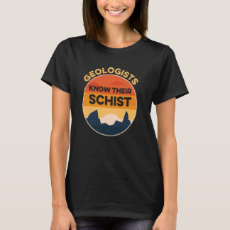 Geologen kennen ihren schisten Funny Geologist Pub T-Shirt