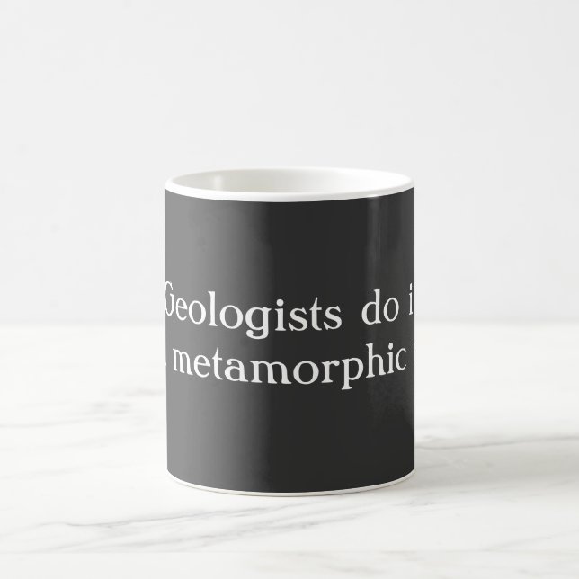 Geologen machen das mit metamorphem Gestein Tasse (Mittel)