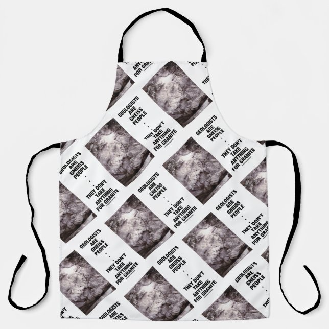 Geologen sind Gneis, die Leute nehmen keinen Grani Schürze (Vorderseite)