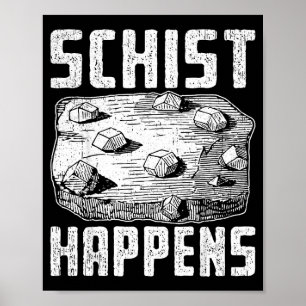 Geologen-Witz-Design für Erdwissenschaft-Liebhaber Poster