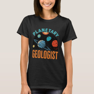 Geologie des Planeten Geologen T-Shirt