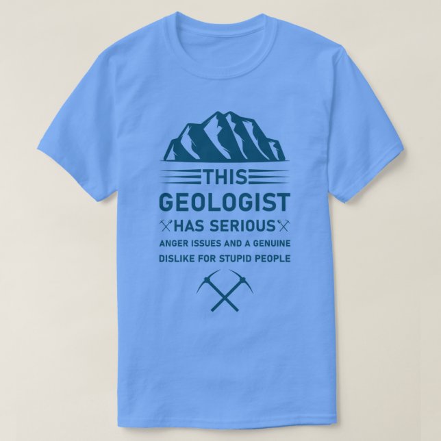 Geologie Earth Science Funny Geologist 11 T-Shirt (Design vorne)