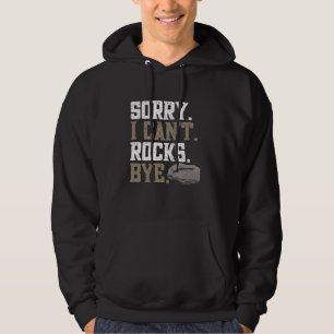 Geologie Funny Sorry, dass ich nicht Rocks durch R Hoodie
