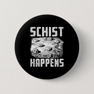 Geologie Humor Design für Gesteins-Wissenschaft Fa Button