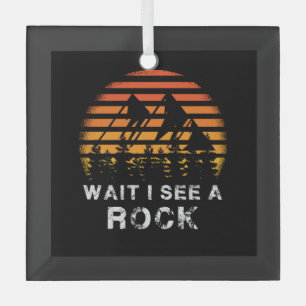 Geologie - Wart mal, ich sehe einen Felsen Ornament Aus Glas