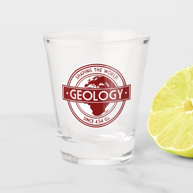 Geologie - Weltgestalt seit 4,54 Ga (EU Ver.) Schnapsglas (Vorderseite)