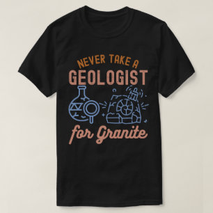 Geologie zum Geburtstag, Geologiegemische, Geologe T-Shirt