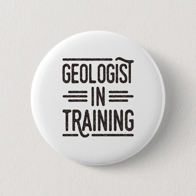 Geologin für die Ausbildung des Geologen Button (Vorderseite)