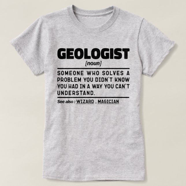 Geologin Noun Geology Cool Student Abschluss T-Shirt (Design vorne)