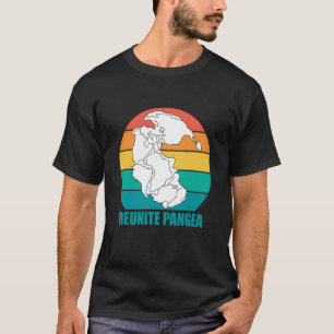Geologin Pangea Reunite Pangea T-Shirt