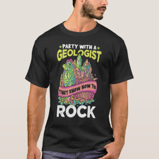 Geologin Rock Collector Geology Geode Hunter Rock T-Shirt