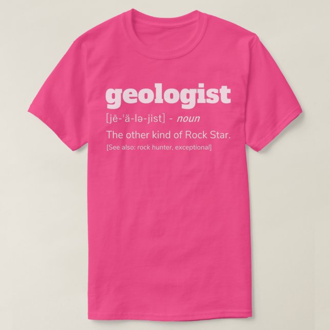 Geologist Definition Funny Geology Gift T-Shirt (Design vorne)