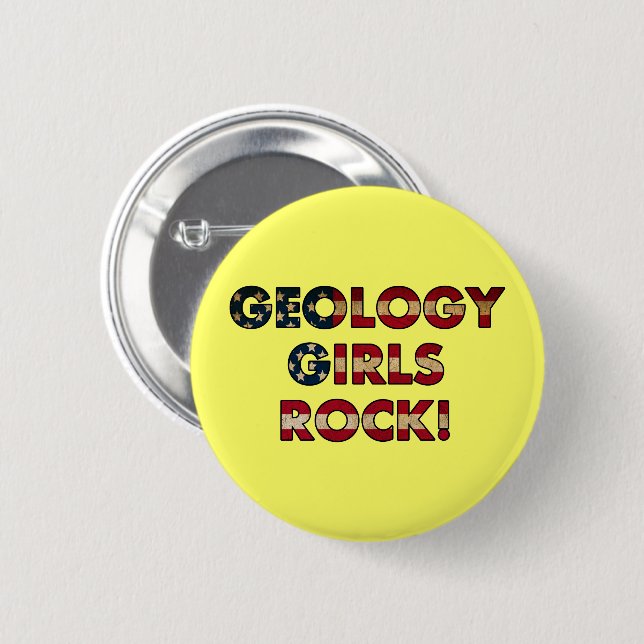 Geology Girls Rock! (Flagge der USA) Button (Vorne & Hinten)