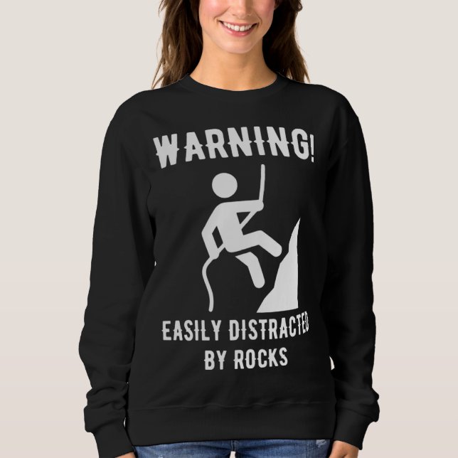Geology Rock Mineral Collector  Quote Geologist Sweatshirt (Vorderseite)