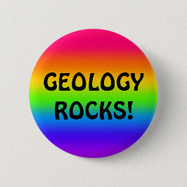 GEOLOGY ROCKS! BUTTON