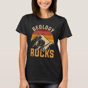 Geology Rocks Rock Collector Paleontologe Geolog T-Shirt