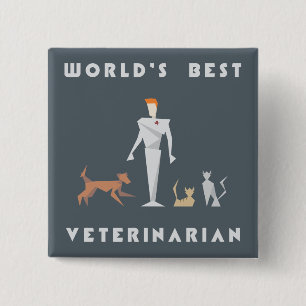 Geometric World's Best Veterinarian Button