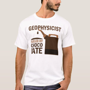 Geophysicist-(lustige) Schokolade T-Shirt