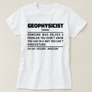Geophysiker Noun Definition Geophysik Lover Cool T-Shirt