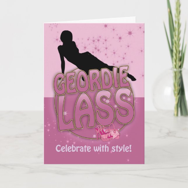 Geordie Lass Birthday Card - Celebrate With Style Karte (Vorderseite)